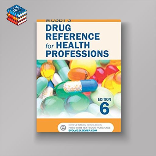 Mosby’s Drug Reference for Health Professions