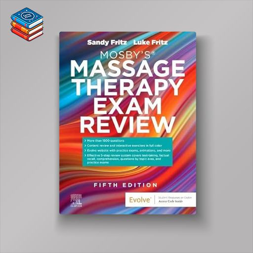 Mosby’s® Massage Therapy Exam Review