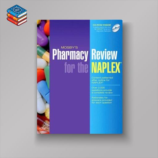 Mosby’s Pharmacy Review for the NAPLEX (Original PDF from Publisher)