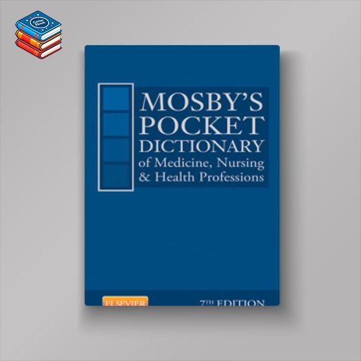 Mosby’s Pocket Dictionary of Medicine