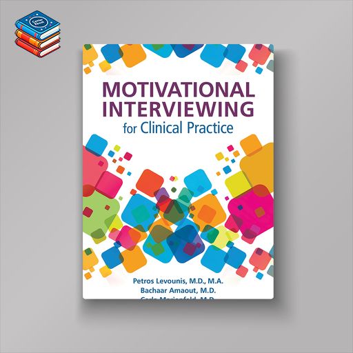 Motivational Interviewing for Clinical Practice: A Practical Guide for Clinicians (EPUB)