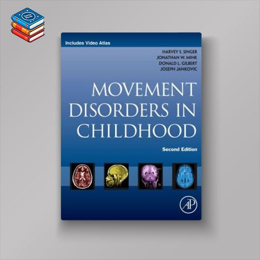 Movement Disorders in Childhood