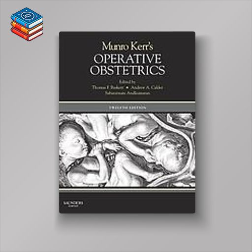 Munro Kerr’s Operative Obstetrics