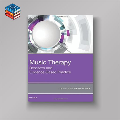 Music Therapy: Research and Evidence-Based Practice