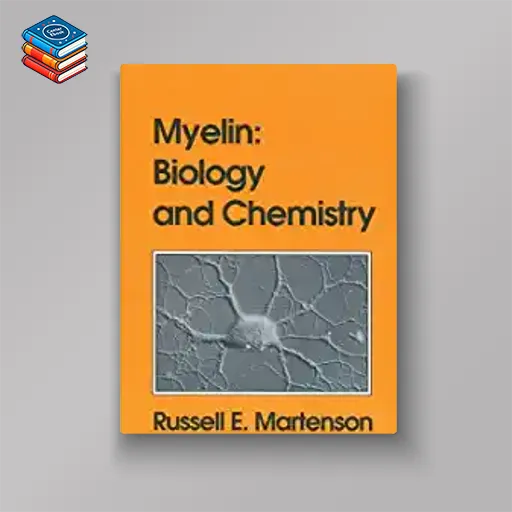 Myelin: Biology and Chemistry (EPUB)