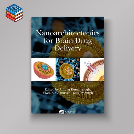 Nanoarchitectonics for Brain Drug Delivery (EPUB)