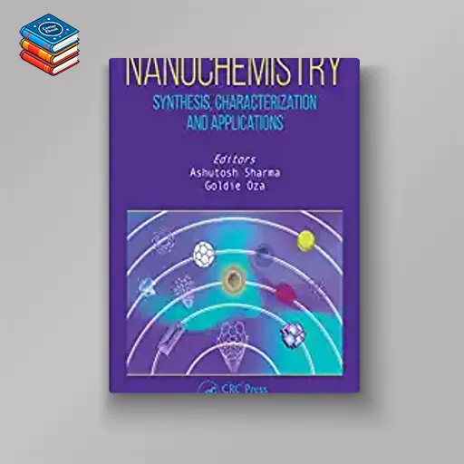 Nanochemistry: Synthesis