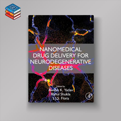 Nanomedical Drug Delivery for Neurodegenerative Diseases (EPUB)