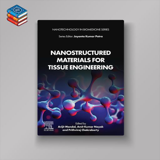 Nanostructured Materials for Tissue Engineering (EPUB)