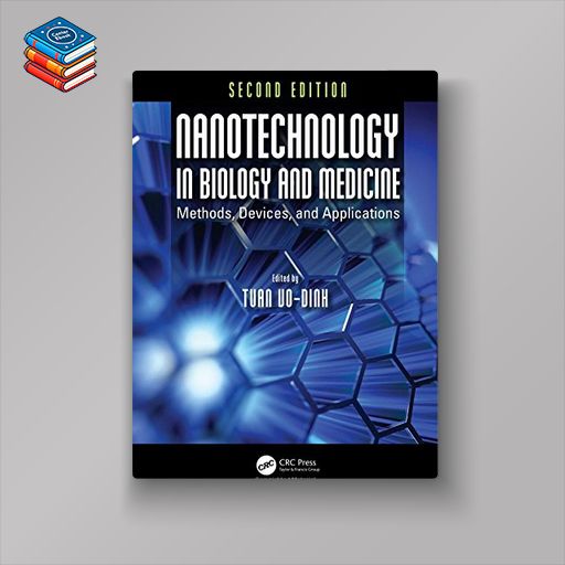 Nanotechnology in Biology and Medicine: Methods