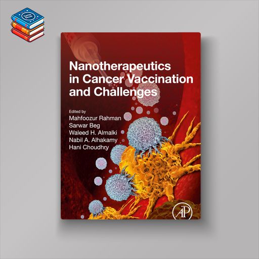 Nanotherapeutics in Cancer Vaccination and Challenges (EPUB)