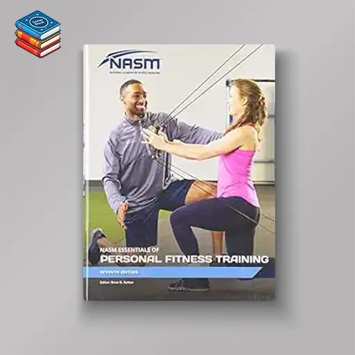 NASM Essentials of Personal Fitness Training 7e (Original PDF from Publisher)