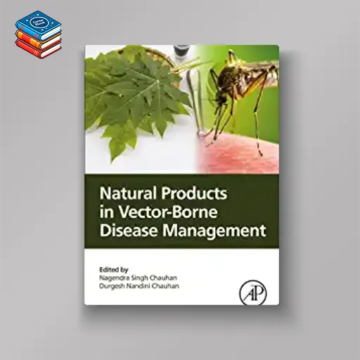 Natural Products in Vector-Borne Disease Management (Original PDF from Publisher)