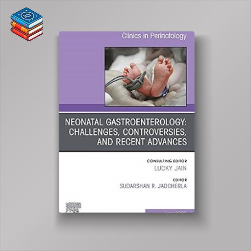 Neonatal Gastroenterology: Challenges