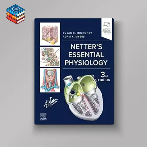 Netter’s Essential Physiology