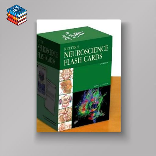 Netter’s Neuroscience Flash Cards