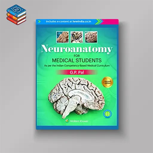 Neuroanatomy for Medical Students