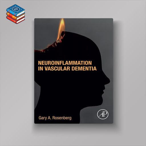 Neuroinflammation in Vascular Dementia (EPUB)