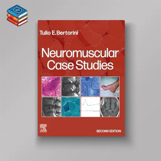 Neuromuscular Case Studies