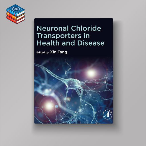 Neuronal Chloride Transporters in Health and Disease (EPUB)