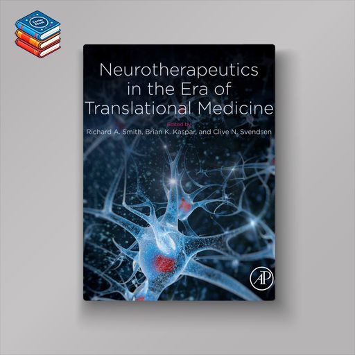 Neurotherapeutics in the Era of Translational Medicine (EPUB)