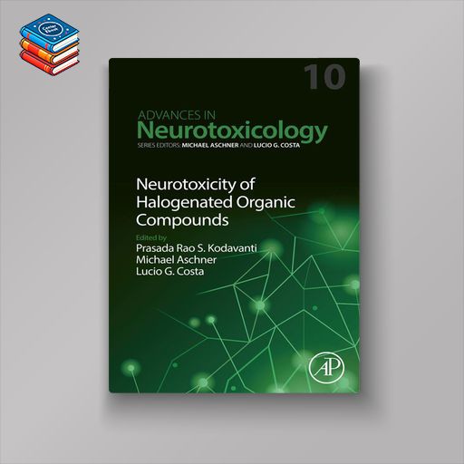 Neurotoxicity of Halogenated Organic Compounds