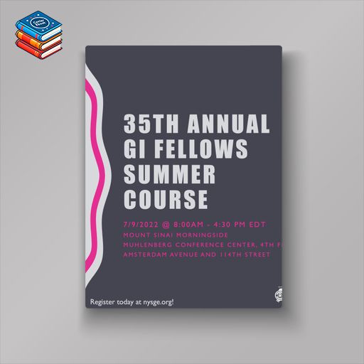 New York Society for Gastrointestinal Endoscopy 35th The Annual GI Fellows Summer Course 2022 (Videos)