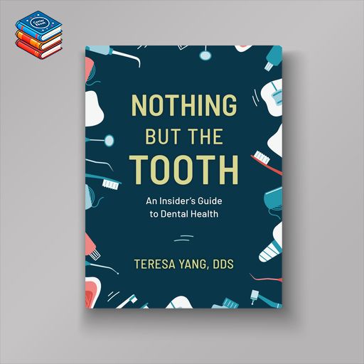 Nothing But the Tooth (Original PDF from Publisher)