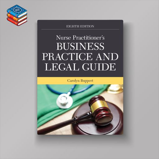 Nurse Practitioner's Business Practice and Legal Guide