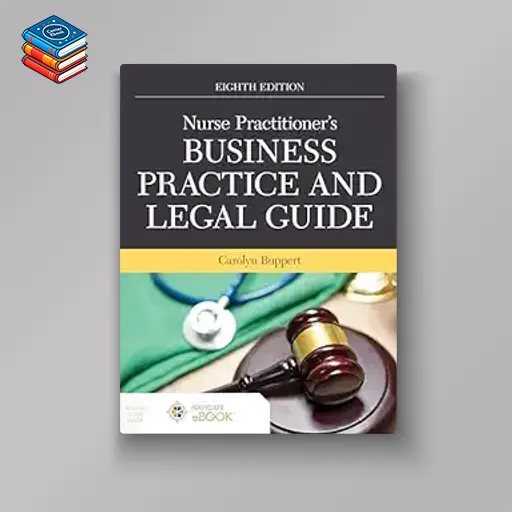 Nurse Practitioner’s Business Practice and Legal Guide