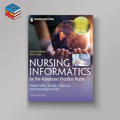 Nursing Informatics for the Advanced Practice Nurse: Patient Safety