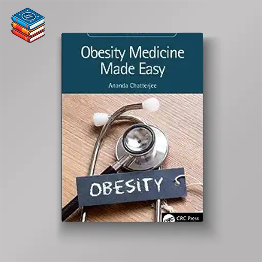 Obesity Medicine Made Easy (Made Easy Series) (Original PDF from Publisher)