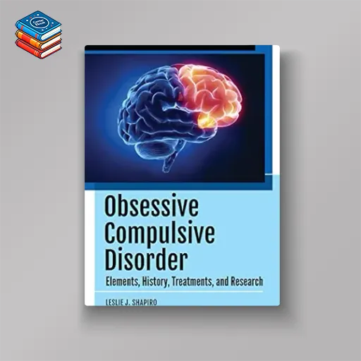 Obsessive Compulsive Disorder: Elements