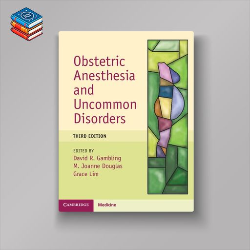 Obstetric Anesthesia and Uncommon Disorders