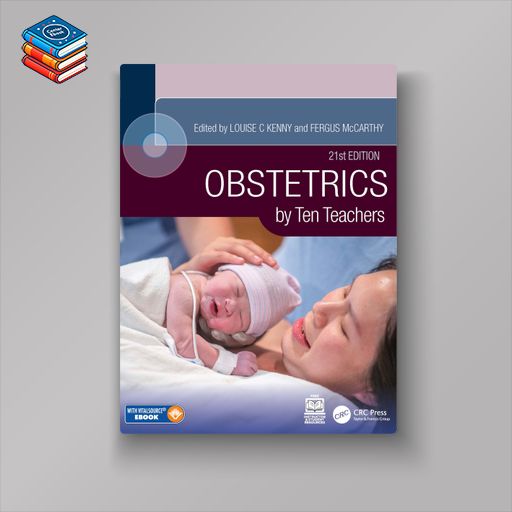 Obstetrics by Ten Teachers