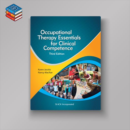 Occupational Therapy Essentials for Clinical Competence