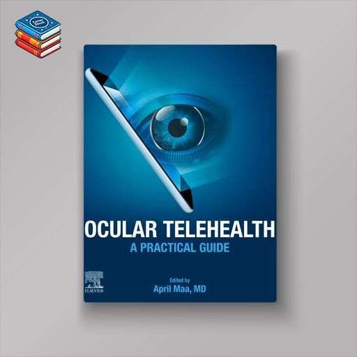 Ocular Telehealth: A Practical Guide (EPUB)