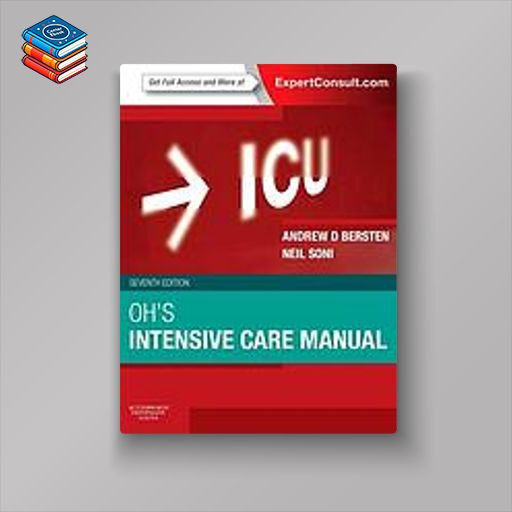 Oh’s Intensive Care Manual Expert Consult Online