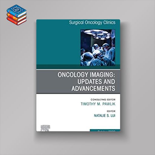 Oncology Imaging: Innovations and Advancements