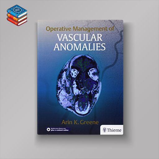 Operative Management of Vascular Anomalies (EPUB)