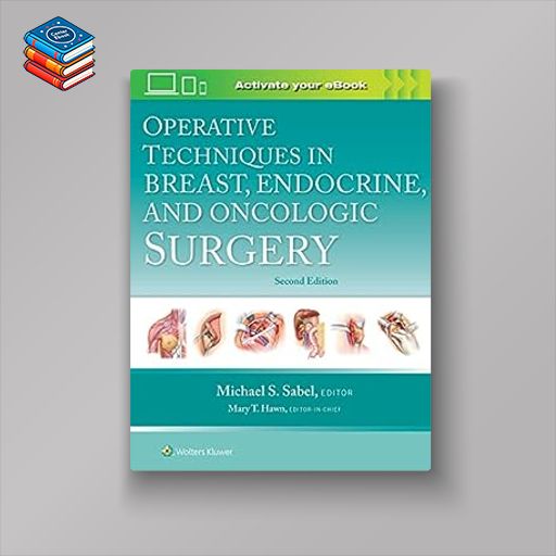 Operative Techniques in Breast