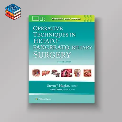 Operative Techniques in Hepato-Pancreato-Biliary Surgery