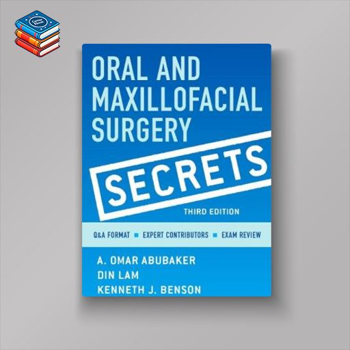 Oral and Maxillofacial Surgery Secrets