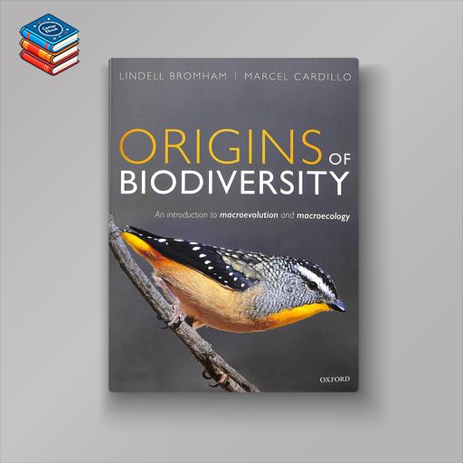 Origins of Biodiversity: An Introduction to Macroevolution and Macroecology (EPUB)