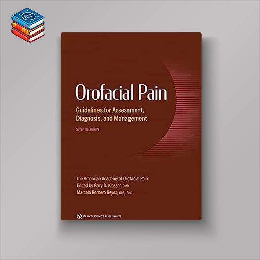 Orofacial Pain: Guidelines for Assessment