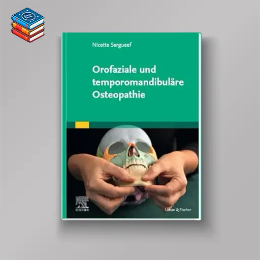 Orofaziale und temporomandibuläre Osteopathie (German Edition) (True PDF from Publisher)