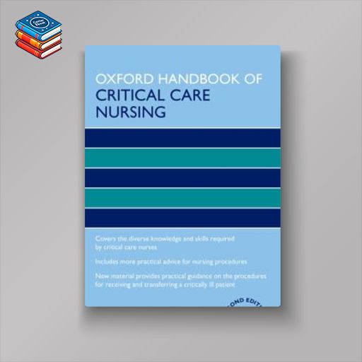 Oxford Handbook of Critical Care Nursing