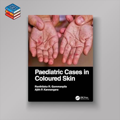 Paediatric Cases in Coloured Skin (Original PDF from Publisher)