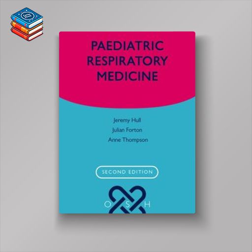 Paediatric Respiratory Medicine