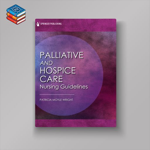 Palliative and Hospice Nursing Care Guidelines (EPUB)